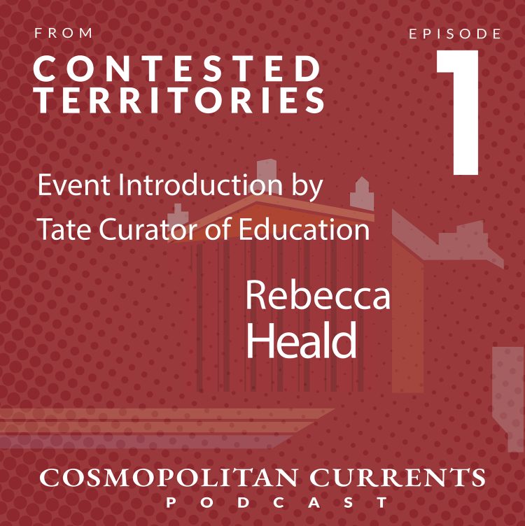Contested Territories: Opening Remarks by Rebecca Heald