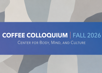 COFFEE COLLOQUIUM | FALL 2026